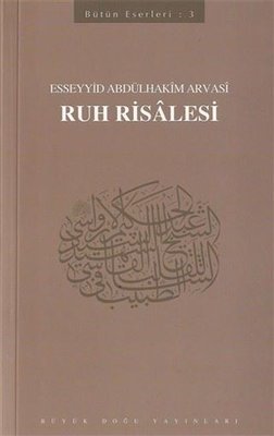 Ruh Risalesi - Esseyyid Abdülhakim ARVASİ