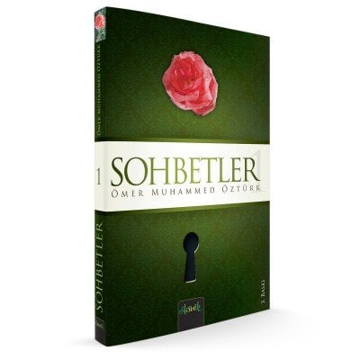 Sohbetler 1 - Ömer Muhammed ÖZTÜRK