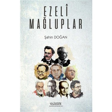 Ezeli Mağluplar - Şahin DOĞAN