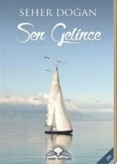Sen Gelince - Seher DOĞAN
