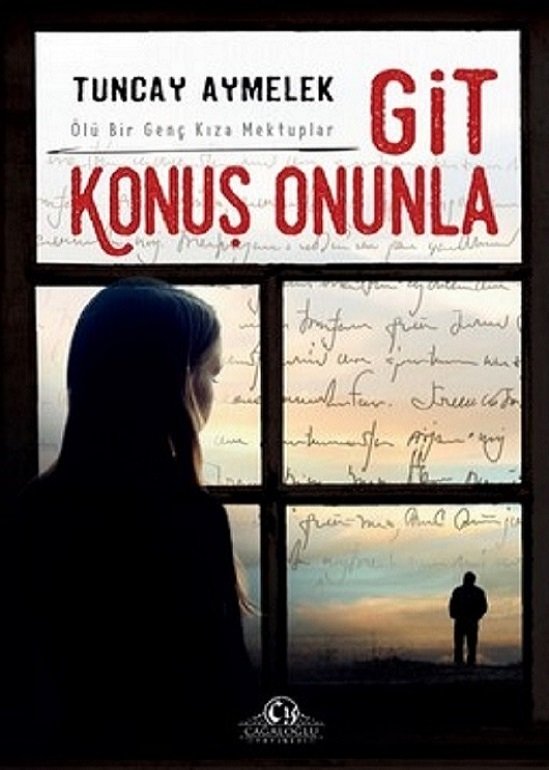 Git Konuş Onunla - Tuncay AYMELEK