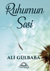 Ruhumun Sesi - Ali GÜLBABA