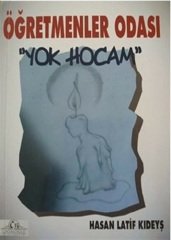 Öğretmenler Odası - Hasan Latif KIDEYŞ