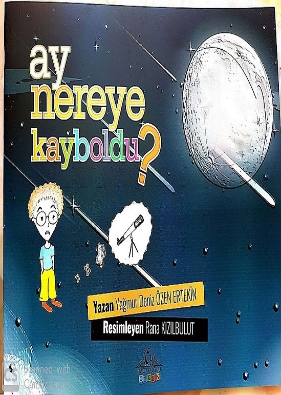 Ay Nereye Kayboldu - Yağmur Deniz ÖZEN ERTEKİN