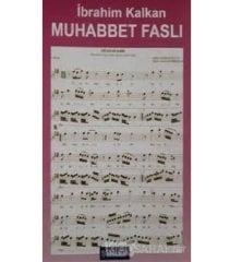Muhabbet Faslı - İbrahim KALKAN