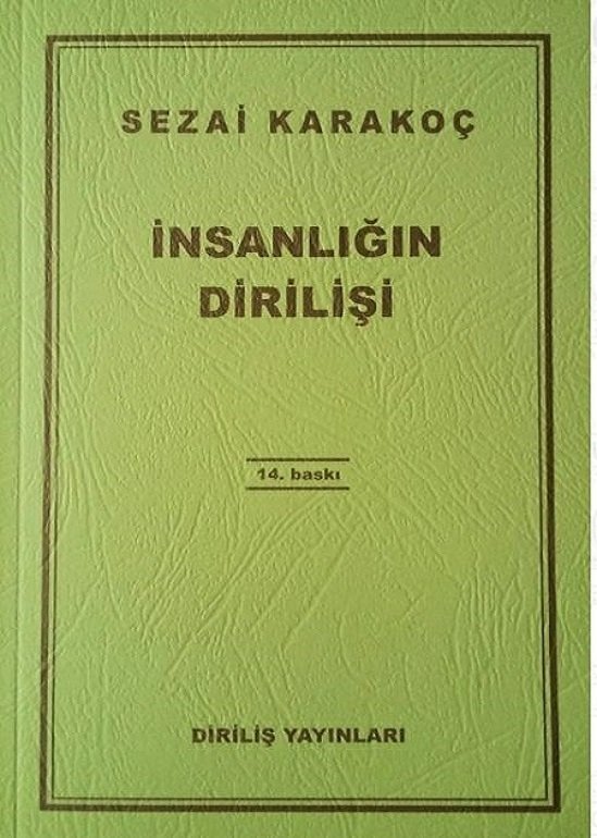 İnsanlığın Dirilişi - Sezai KARAKOÇ
