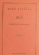Günlük Yazılar   3 SUR - Sezai KARAKOÇ
