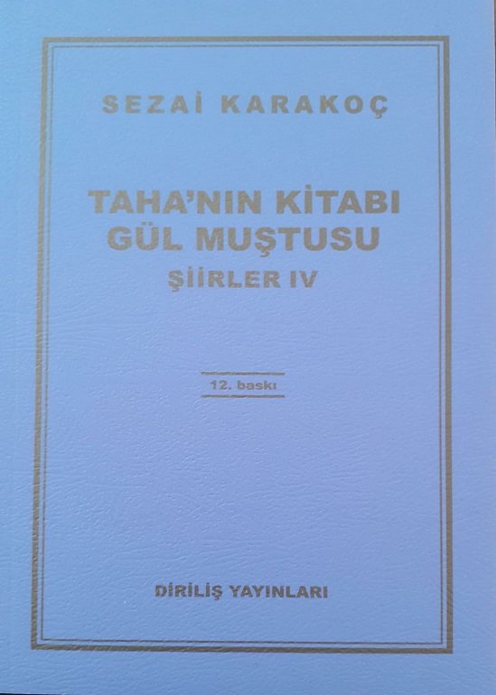 Taha'nın Gül muştusu - Sezai KARAKOÇ