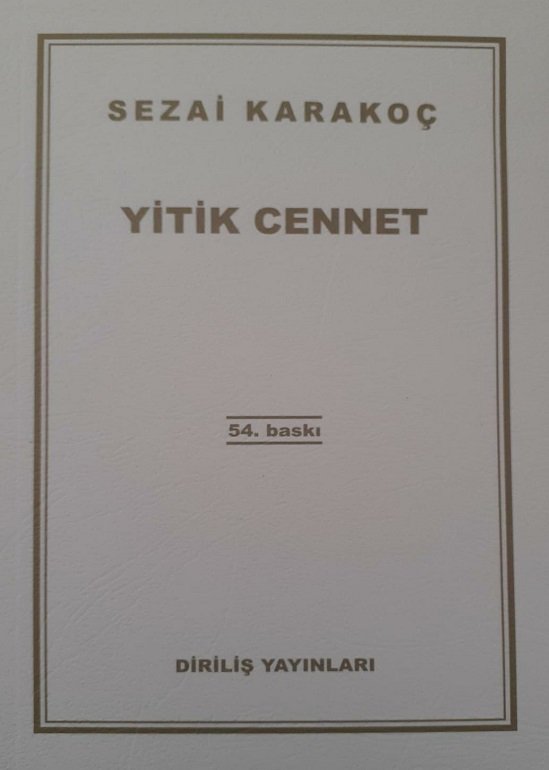 Yitik Cennet - Sezai KARAKOÇ