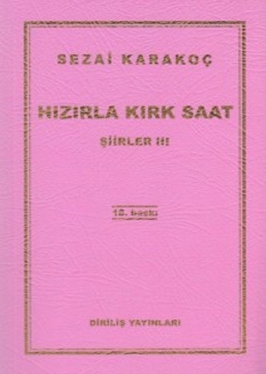 Hızırla Kırk Saat - Sezai KARAKOÇ