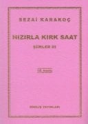 Hızırla Kırk Saat - Sezai KARAKOÇ