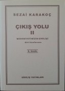 Çıkış Yolu / II - Sezai KARAKOÇ
