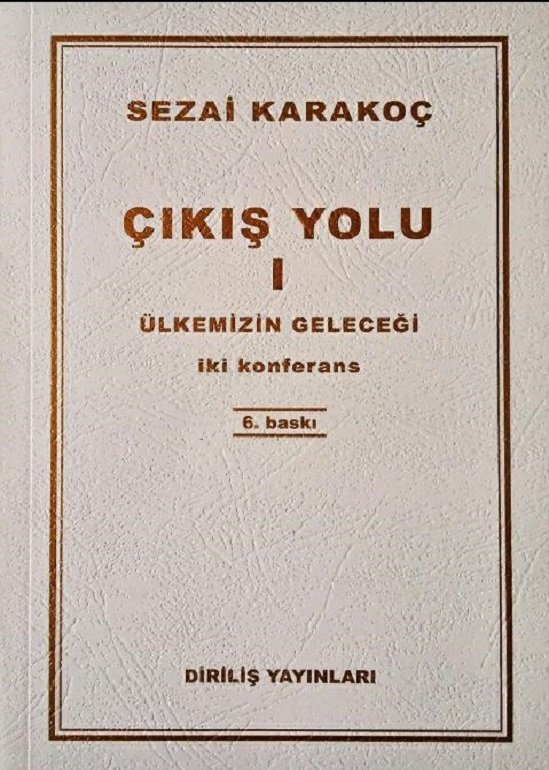 Çıkış Yolu I / SEZAİ KARAKOÇ