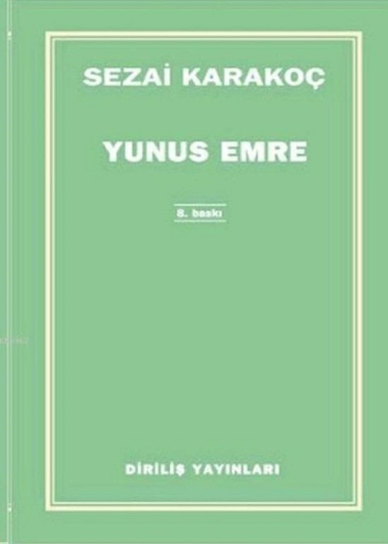 Yunus Emre / Sezai  Karakoç