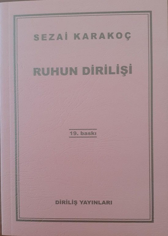 Ruhun Dirilişi / Sezai KARAKOÇ