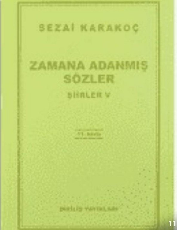 Zamana Adanmış Sözler / Sezai Karakoç