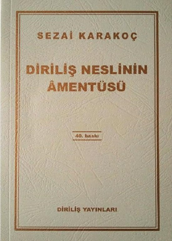 Diriliş Neslinin Amentüsü / sezai Karakoç