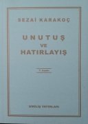 Unutuş ve Hatırlayış / Sezai Karakoç