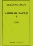 Varolma savaşı / Sezai Karakoç