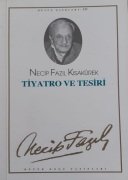 Necip Fazıl Kısakürek / Tiyatro ve Eserleri