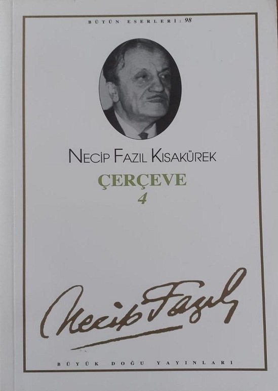 Necip Fazıl Kısakürek / ÇERÇEVE 4