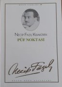 Necip Fazıl Kısakürek / Püf Noktası