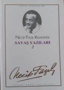 Necip Fazıl Kısakürek / Savaş Yazıları