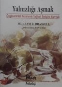 Yalnızlığı Aşmak WILLIAM R.BRASSELL / Selim Yeniçeri