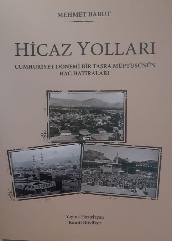 Hicaz Yolları / Mehmet Barut