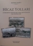 Hicaz Yolları / Mehmet Barut