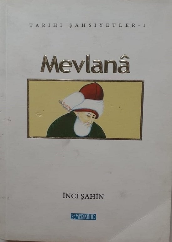 Mevlana / İnci ŞAHİN