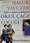 Okul Çağı / Haluk Yavuzer