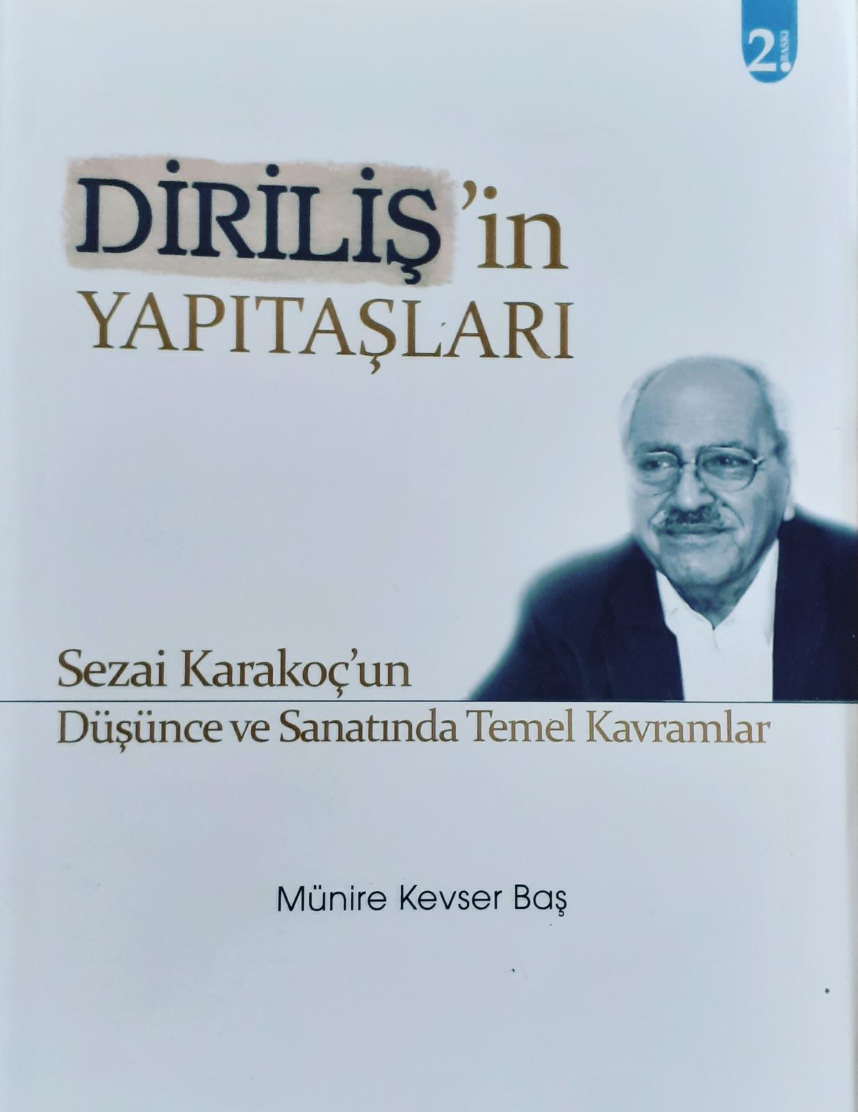Diriliş'in Yapıtları / Sezai Karakoç Düşünceserlerinde temel kavram