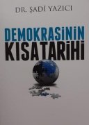 Dr. Şadi Yazıcı / Demokrasinin Kısa Tarihi