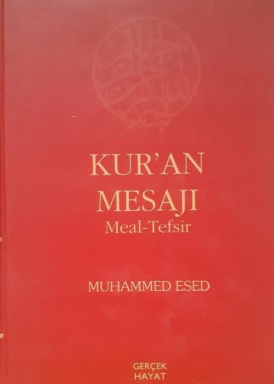 Kuran Mesajı / Meal Tefsiri / Muhammed ESED