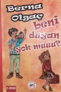 Beni Duyan Yok mu? Berna Olgaç