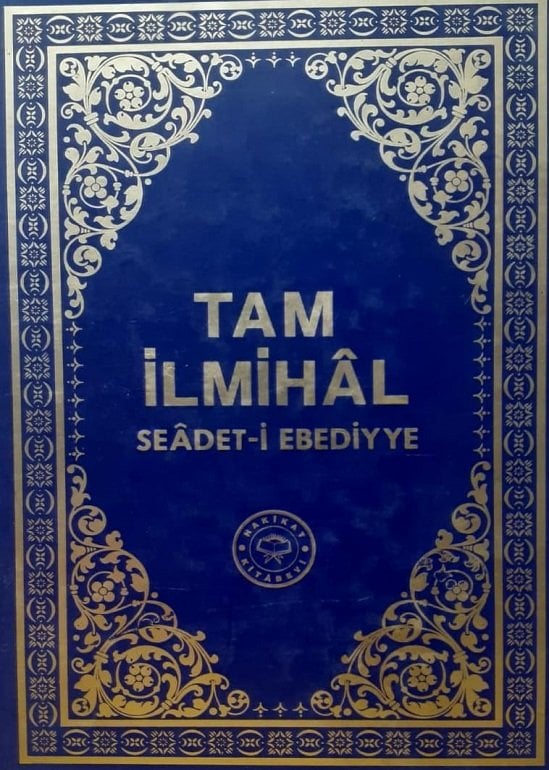 Tam İlmihal / Saadeti Ebediyye