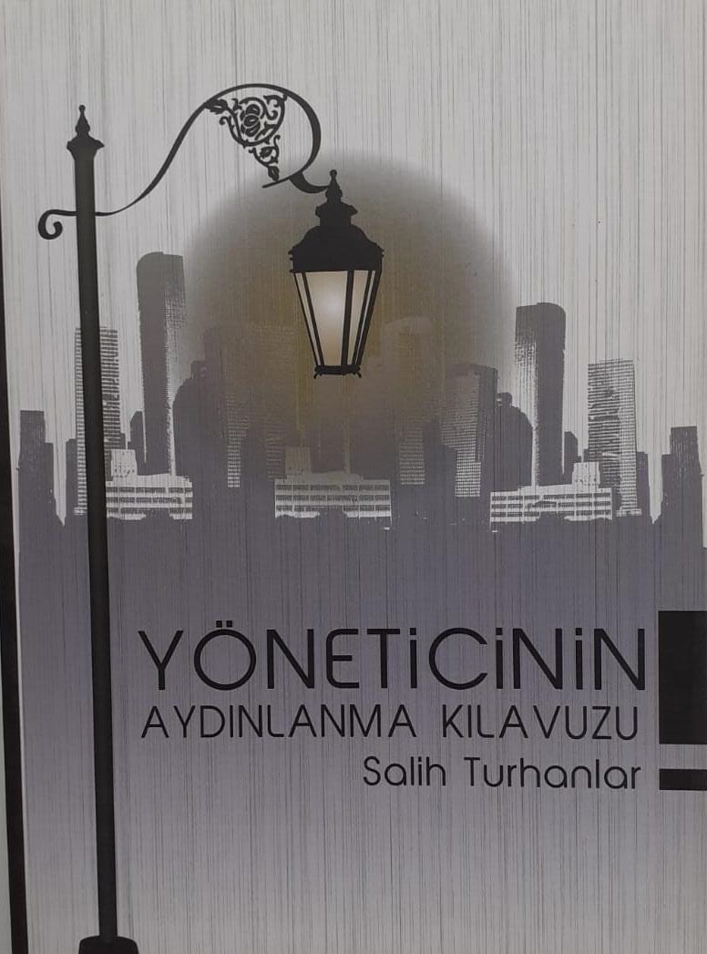 Yöneticiliğin Aydınlatma Kılavuzu Salih Turnalar
