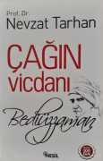 Çağın Vicdanı / Nevzat TARHAN