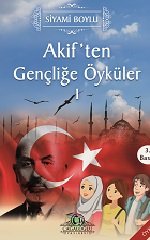Akiften Gençliğe Öyküler I - Siyami Boylu
