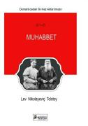 Muhabbet - Lev Nikolayeviç TOLSTOY