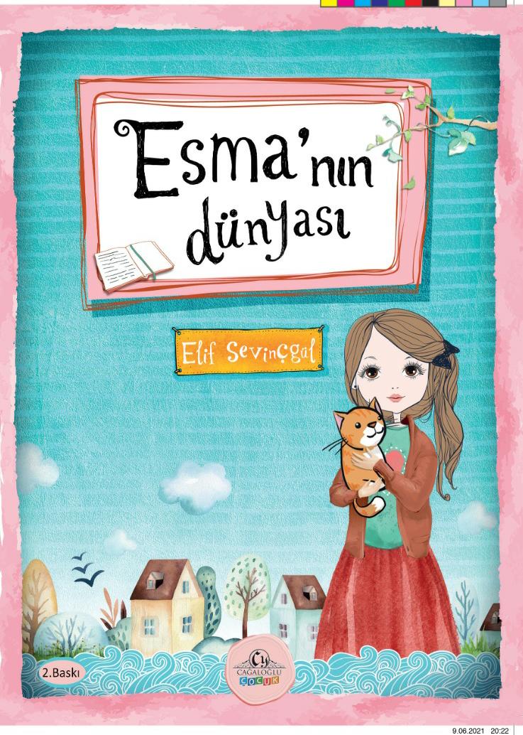 Esma'nın Dünyası - Elif SEVİNÇGÜL