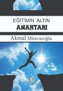 Eğitimin Altın Anahtarı - Mirza AKMALOĞLU