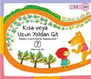 Kısa Veya Uzun Yoldan Git