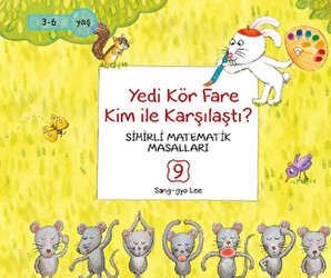 Yedi Kör Fare İle Kim Karşılaştı