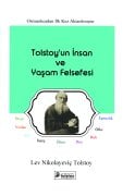 Tolstoyun İnsan ve Yaşam Felsefesi - Lev Nikolayeviç TOLSTOY