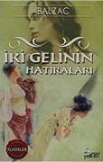 İki Gelinin Hatıraları - BALZAC