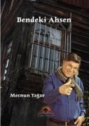Bendeki Ahsen - Mecnun YAĞAR