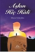 Aşkın Hiç Hali / Murat Gökyıldız