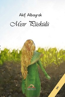 Mısır Püskülü / Akif Albayrak